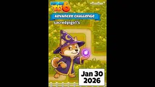 Bloons TD 6 - Advanced challenge -sacredpigo1's - Jan 30 2026