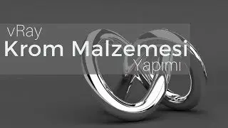 vRay Krom Malzeme Atama Kaplama Dersi Parlak Mat Fır&ccedil;alanmış 3Ds Max 2017 T&uuml;rk&ccedil;e Mimari Modelleme