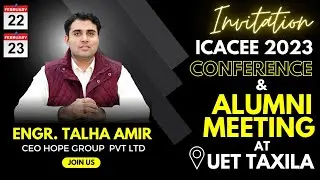ICACEE 2023 Invitation: UET Engineers and Alumni Meeting for Civil & Environmental Engineering