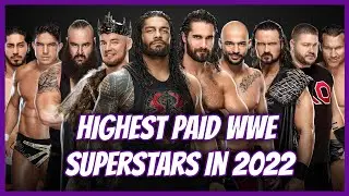 Highest Earning WWE Superstars In 2022 / Highest Paid Wrestlers In WWE