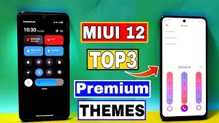 Miui 12 Themes | Top 3 Best Miui Themes For June 2021 | All Redmi/Poco Device Support