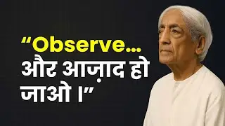 Krishnamurti: Observation, Awareness and Freedom | Mind Moksha Audiobook