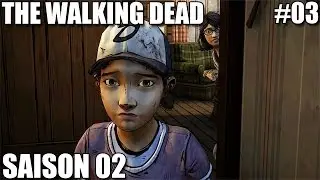 THE WALKING DEAD S02 VOSTFR - Playthrough Episode 02 - #03