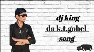 DJ KING DA K.T.GOHEL ( Full video): @K.T.GOHEL-7 | Sarah |Krish Gohel