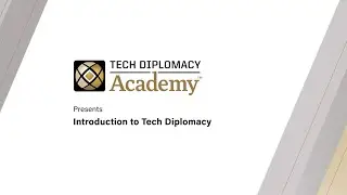 TRAILER: Introduction to Tech Diplomacy