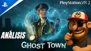 INVESTIGA THE PARANORMAL! GHOST TOWN - PSVR2 ANALYSIS