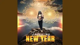 EMBRACING NEW YEAR