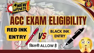 ACC Eligibility Change | Red Ink and Blank Ink Entry | ACR Required Age | Service Criteria
