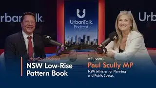 UrbanTalk Podcast Episode 18 &ndash; NSW Low-Rise Pattern Book