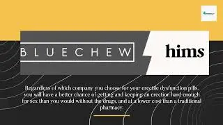 BlueChew vs. Hims: Which ED Pill is Better? - SexHealthPro.net