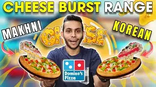 Dominos New Cheese Burst Range, Any Good ? | Korean Cheese Burst Pizza, Makhni Cheese Burst & More
