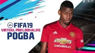 FIFA 19 | VIRTUAL PRO LOOKALIKE TUTORIAL -  PAUL POGBA