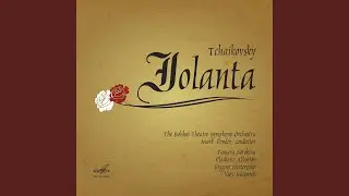 Iolanta, Op. 69: No. 6a, Vaudemont's Romance 