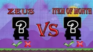 Growtopia - Set Challenge Zeus vs Item Of Month Edition