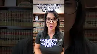 What are the rules for self Defense in Texas?