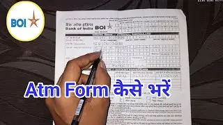 Bank of India atm card form kaise bhare | How to fill Bank of India atm apply form  | Atm apply form
