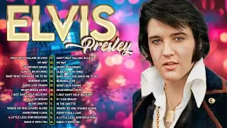 Elvis Presley Greatest Hits Full Album - Best Songs of Elvis Presley Playlist Ever #e16