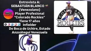 Entrevista A: SEBASTI&Aacute;N BLANCO 🇻🇪(Venezolano). Player Profesional 