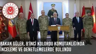 Mill&icirc; Savunma Bakanı Yaşar G&uuml;ler, 8&rsquo;inci Kolordu Komutanlığında İnceleme ve Denetlemelerde Bulundu