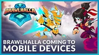 Brawlhalla on Mobile Trailer - Brawlhalla is Coming to Mobile Devices!