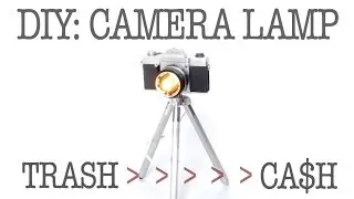 DIY | VINTAGE SLR CAMERA LAMP | TURNING TRASH INTO CASH