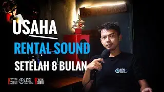Pengalaman merintis Usaha Rental sound system. #Lossoundrental