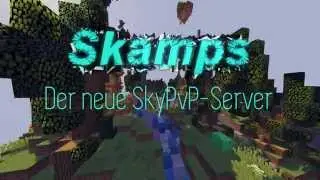 « Skamps » Server Trailer | Skamps.eu | Eröffnung: 12.9.