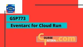 Eventarc for Cloud Run | Qwiklabs [GSP773]