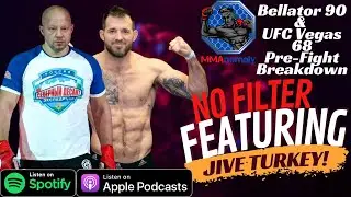 #Bellator290 & #UFCVegas68 Pre Fight Breakdown #NoFilter