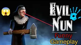 Evil Nun Full Funny Gameplay ||😂||Horror Gameplay Evil Nun