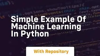 simple example of machine learning in python