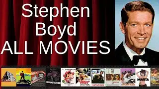 ALL Stephen Boyd Movies Ranked by Score (Critics + Fans)