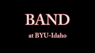 Band at BYU-Idaho