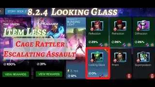 MCOC | 8.2.4 | Cage Rattler | Looking Glass | Itemless| Escalating Assault |
