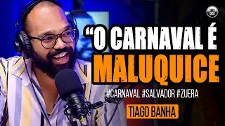 Carnaval &eacute; Maluquice (Tiago Banha)