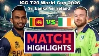 Sri Lanka vs Ireland Match Highlights | T20 world cup highlights | Cricket Highlights 