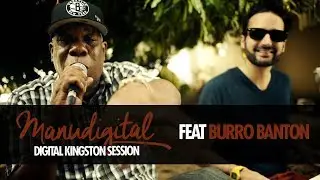 MANUDIGITAL - Digital Kingston Session Ft. Burro Banton (Official Video)