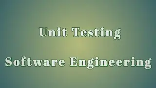 Unit Testing | 1st level of software Testing | Software Engineering