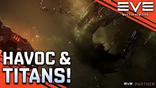 Havoc & Titan Expansions EXPLAINED!! || EVE War For New Eden