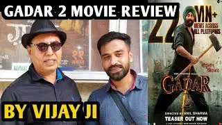 Gadar 2 Movie Review | By Vijay Ji | Sunny Deol | Ameesha Patel | Anil Sharma | Utkarsh Sharma