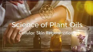 E1 Science of Plant Medicine | Regenerate Your Skin with Ancient Wisdom for a Natural Facelift