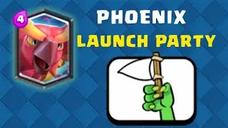 PHOENIX LAUNCH PARTY CHALLENGE! CLASH ROYALE