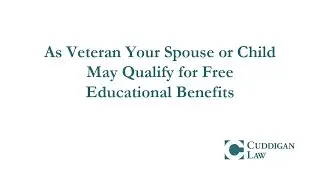Veterans: Your Spouse or Child May Qualify for Free Benefits