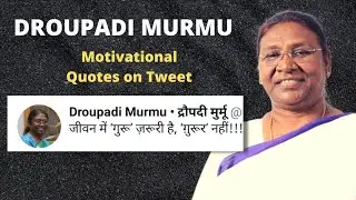 Droupadi Murmu motivational Quotes on Tweet / droupadi murmu India precident / @IndianQuotes