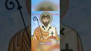 Saint Cedd: The Monk Who United Faith in England | October 26 #saintoftheday