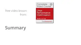 Linux Performance Optimization - Red Hat EX442 - Complete Video Course Summary