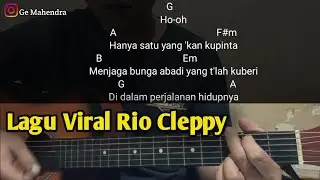 Kunci Gitar BUNGA ABADI - Rio Clappy | Chord Lagu Hoo Ku Menembus Ruang Dan Waktu
