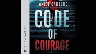 Code of Courage by Janice Cantore | Full Audiobook