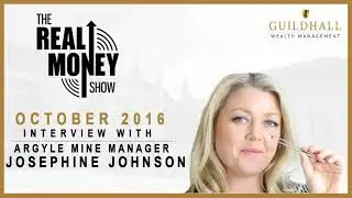 The Real Money Show Interview with Josephine Johnson