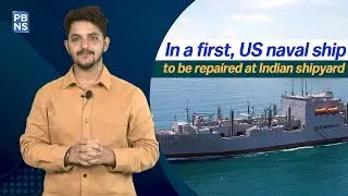 Success Story of India's Shipbuilding Sector | &lsquo;Atmanirbharta&rsquo; in defence
